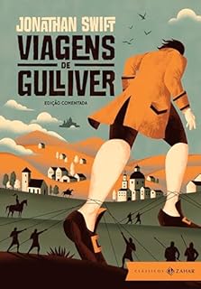 Viagens de Gulliver: edição comentada
