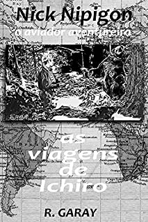 Livro As viagens de Ichiro (Nick Nipigon)