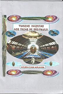 Livro VIAGENS INCERTAS NOS TRENS DE SÃO PAULO