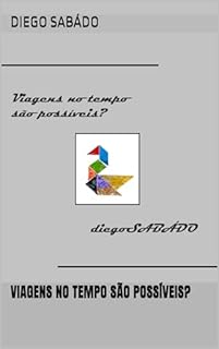 Livro Viagens no tempo são possíveis?