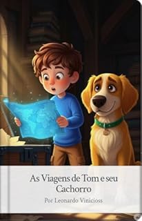 As Viagens de Tom e seu Cachorro