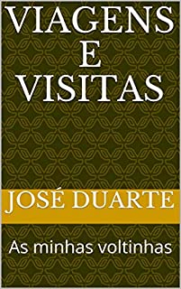 Livro Viagens e visitas: As minhas voltinhas