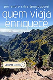 Livro Quem viaja enriquece: Tudo que uma volta ao mundo pode te proporcionar