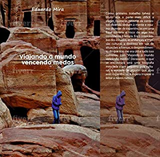 Livro Viajando o Mundo Vencendo Medos
