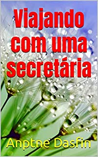 Livro Viajando com uma secretária
