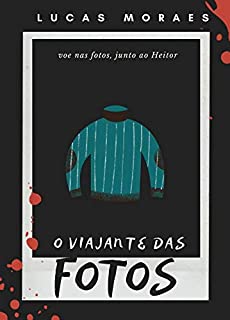 Livro O Viajante das Fotos