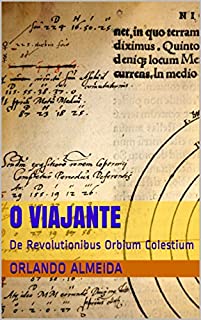 Livro O Viajante: De Revolutionibus Orbium Colestium