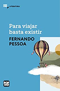 Livro Para viajar basta existir: Trechos selecionados de "Livro do desassossego", de Fernando Pessoa (MiniPops)