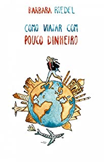 Livro Como viajar com pouco dinheiro