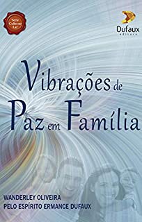 Livro Vibrações de paz em família (Culto no Lar)