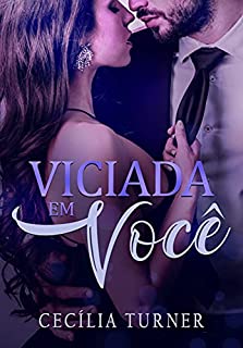 Livro Viciada em você