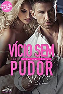 Livro Vício Sem Pudor: (História Única)