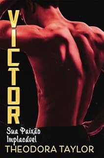 Livro Victor: Sua Paixão Implacável: A Trilogia Victor - Livro 1 (Tríade Implacável)