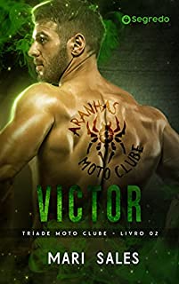 Victor (Tríade Moto Clube Livro 2)