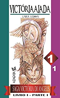 Livro VICTORIA ALADA: Livro I - Parte I