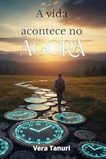 Livro A vida acontece no agora