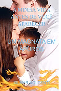Livro A Minha Vida Antes De Você Aparecer