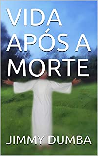 Livro VIDA APÓS A MORTE