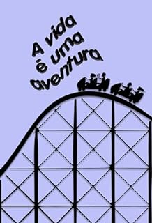 Livro A vida é uma aventura