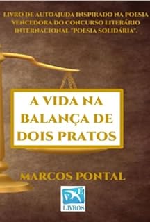 Livro A Vida Na Balança De Dois Pratos