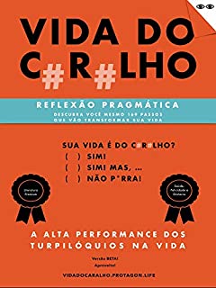 Livro Vida do Caralho: Reflexão Pragmática de Alta Performance