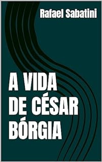 Livro A Vida de César Bórgia