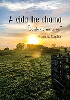 Livro A vida lhe chama: “Conto de mistério”
