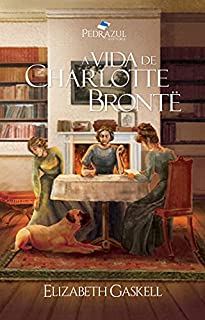 Livro A Vida de Charlotte Brontë