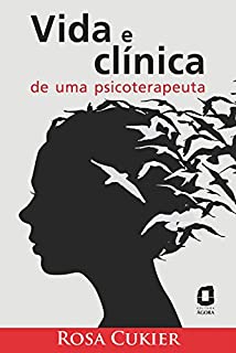 Livro VIDA E CLÍNICA DE UMA PSICOTERAPEUTA