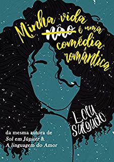 Livro Minha vida (não) é uma comédia romântica