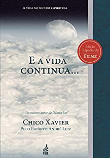Livro E a vida continua... (Edição Especial do Filme)