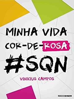 Livro Minha vida cor-de-rosa #SQN