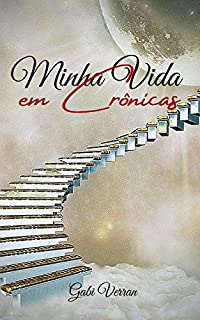 Livro Minha vida em crônicas