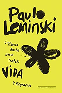 Livro Vida: Cruz e Sousa, Bashô, Jesus e Trótski