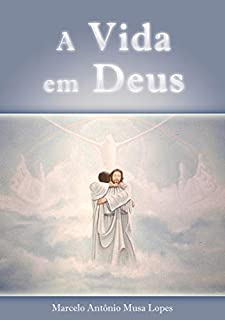 Livro A VIDA EM DEUS