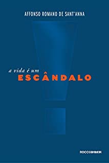 Livro A vida é um escândalo