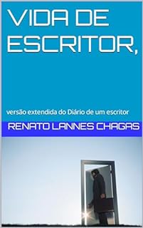 Livro VIDA DE ESCRITOR,: versão extendida do Diário de um escritor