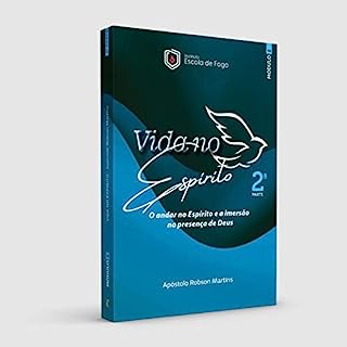 Livro Vida no Espírito Volume 2 - O andar no Espírito e a imersão na presença de Deus