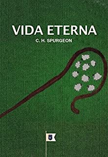 Livro Vida Eterna, por C. H. Spurgeon