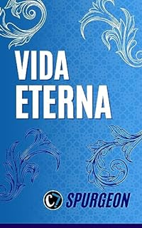 Livro VIDA ETERNA: Uma Jornada na Fé e na Santidade