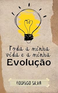 Livro Toda a minha vida e a minha evolução