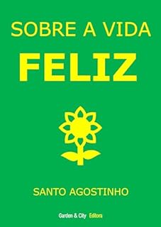 Livro Sobre a Vida Feliz (Traduzido)