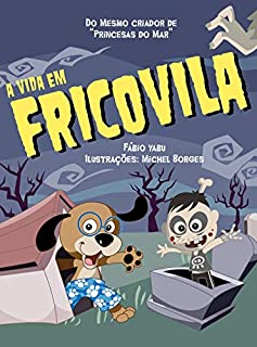 Livro A vida em Fricovila