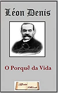 Livro O Porquê da Vida (Ilustrado)