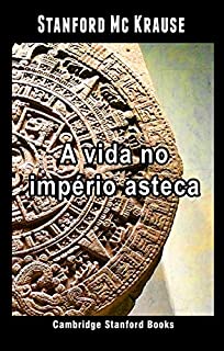 Livro A vida no império asteca
