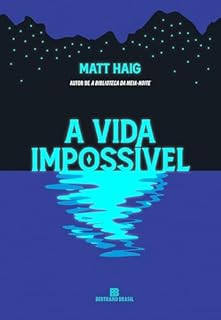 Livro A vida impossível (do autor de A biblioteca da meia-noite)