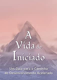 Livro A Vida do Iniciado