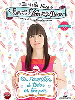 Livro Por uma Vida Mais Doce: Os favoritos de todos os tempos