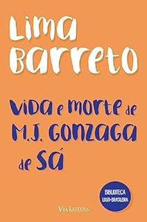 Livro Vida e morte de M. J. Gonzaga de Sá