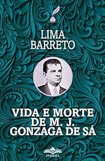 Livro Vida e Morte de M. J. Gonzaga de Sá